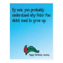 Why Peter Pan didn't want to grow up Postcard