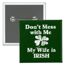 Wife is Irish Buttons