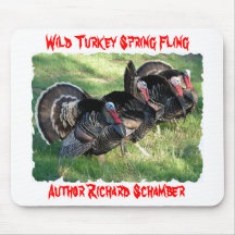 Wild Turkey Spring Fling, Author Rick Schamber. Mousepads