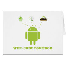 Will Code For Food (Android Software Developer) Cards
