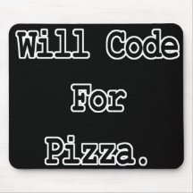 will code for pizza mousemat