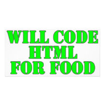 Will Code HTML For Food Personalised Photo Card