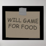 Will Game For Food Poster