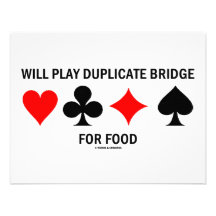 Will Play Duplicate Bridge For Food Custom Announcement
