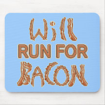 WILL RUN FOR BACON Running Tees & Gear Mouse Mats