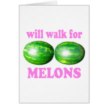 will walk for melons white with pink cards