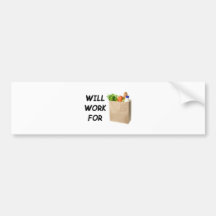 Will Work For Food Bumper Stickers
