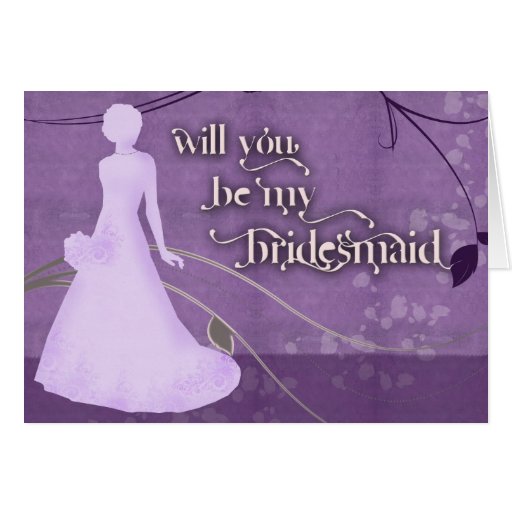 Will you be my bridesmaid card