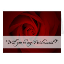 will you be my bridesmaid? : roses greeting card