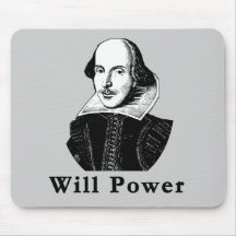 William Shakespeare WILL POWER Tshirts Mouse Mat