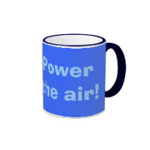 Wind Power It's in the air! Coffee Mug