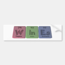 Wines-W-In-Es-Tungsten-Indium-Einsteinium.png Bumper Stickers