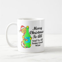 Winey Cat Christmas "...And To All Some Good Wine" Mug