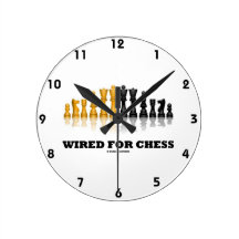 Wired For Chess (Reflective Chess Set) Round Clocks
