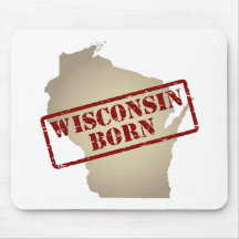 Wisconsin Born - Stamp on Map Mouse Pads