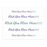 Wish You Were Here Postcard