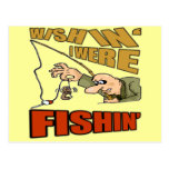 Wishing I Were Fishing T-shirts Gifts Postcard