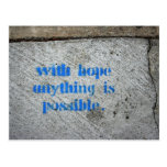 With Hope Anything Is Possible Post Card