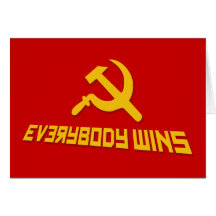 With Socialism Everybody Wins! Government Satire Cards