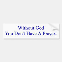 Without God Bumper Sticker
