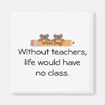 Without teachers-customise it magnet
