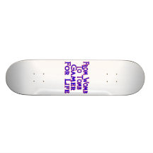Womb To Tomb Gamer Skate Board Deck