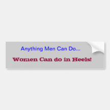 Women can Do Bumper Stickers