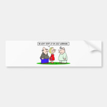 won't start up cold mornings doctor bumper sticker