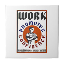 Work Promotes Confidence WPA Poster Tile