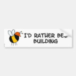worker bee - builder bumper sticker