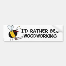 worker bee - carpenter bumper sticker