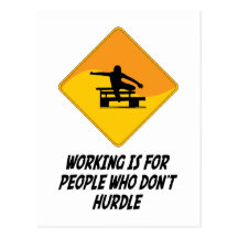 Working Is For People Who Don't Hurdle Post Cards