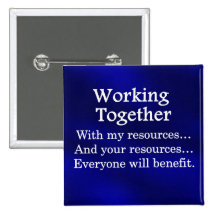 Working together to benefit others pinback button