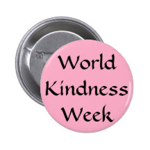 World Kindness Week Pinback Button