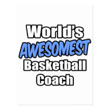World's Awesomest Basketball Coach Post Cards