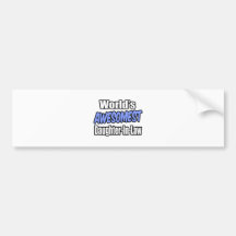 World's Awesomest Daughter-In-Law Bumper Stickers