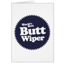 World's Best Butt Wiper Nurse CNA RNA Greeting Card