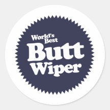 World's Best Butt Wiper Nurse CNA RNA Stickers