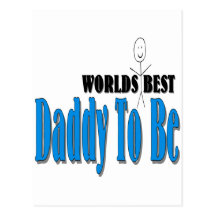 World's Best Daddy To Be Post Cards