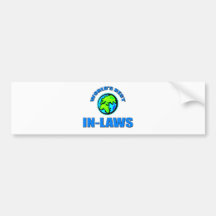 World's Best In-Laws Bumper Stickers