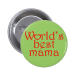 World's Best Mama Pins