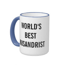 Worlds best misandrist mug