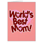 World's BEST Mum! Card