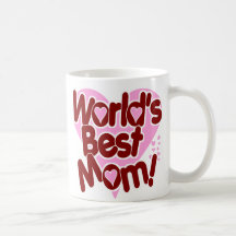 World's BEST Mum! Coffee Mugs