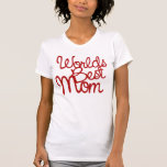 Worlds Best Mum Tee Shirt