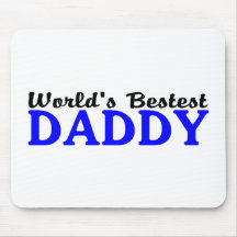 Worlds Bestest Daddy Mousepads