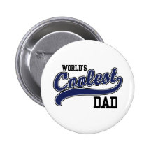 World's Coolest Dad Pinback Buttons