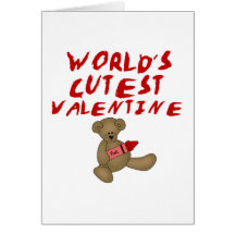 World's Cutest Valentine  Tshirts and Gifts Greeting Card