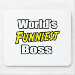 World's Funniest Boss Mouse Pads