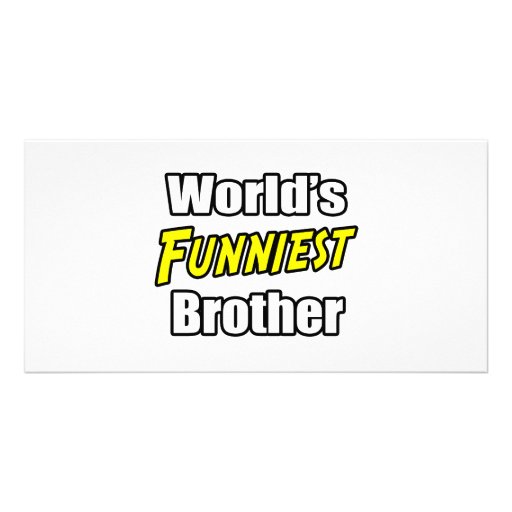 World's Funniest Brother Photo Card